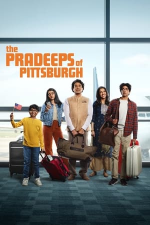 The Pradeeps of Pittsburgh S01 2024 Dual Audio