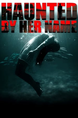 Haunted by Her Name 2024 HDRip