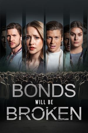 Bonds Will Be Broken 2024 HDRip