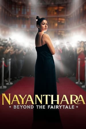 Nayanthara: Beyond the Fairy Tale 2024