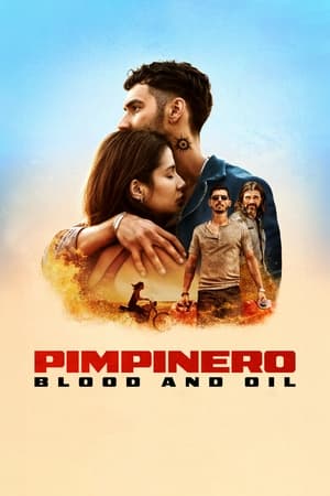 Pimpinero: Blood and Oil 2024 Dual Audio