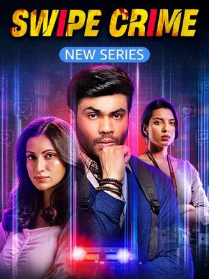 Swipe Crime S01 2024 Hindi