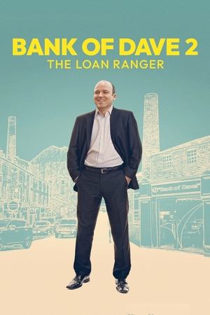 Bank of Dave 2: The Loan Ranger 2025 HDRip