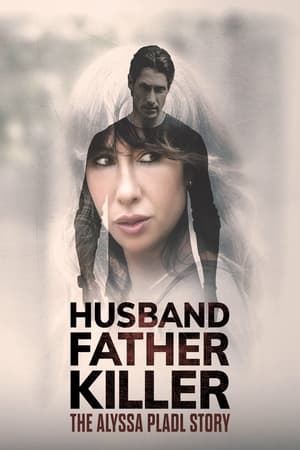 Husband, Father, Killer: The Alyssa Pladl Story 2024 HDRip