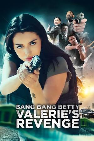 Bang Bang Betty: Valerie's Revenge 2023 Dual Audio Hindi