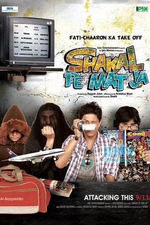 Shakal Pe Mat Ja 2011 Hindi