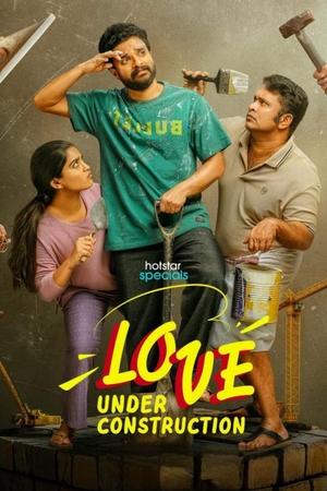 Love Under Construction S01 2025 Hindi