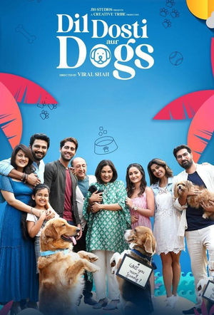 Dil Dosti Aur Dogs 2025 Hindi