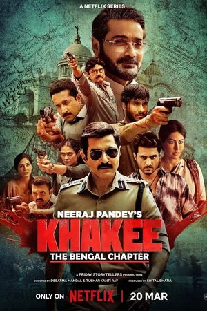 Khakee The Bengal Chapter S01 2025 Hindi