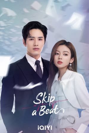 Skip a Beat S01 2023 Hindi Chinese