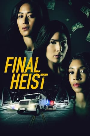 Final Heist 2024 HDRip