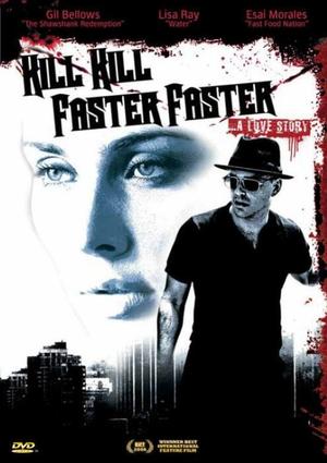 Kill Kill Faster Faster 2008 UNRATED Dual Audio Hindi