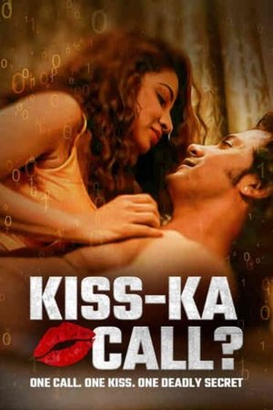 Kiss Ka Call 2025 Hindi