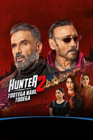 Hunter - Tootega Nahi, Todega S02 2025 Hindi
