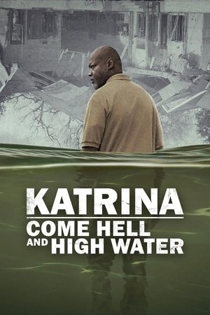 Katrina: Come Hell and High Water S01 2025 Dual Audio
