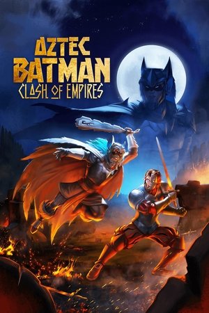 Aztec Batman: Clash of Empires 2025 HDRip