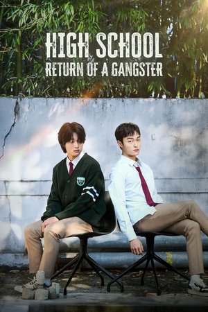 High School Return of a Gangster S01 2024 Hindi Korean