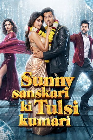 Sunny Sanskari Ki Tulsi Kumari 2025 NF Hindi