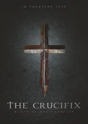 The Crucifix: Blood of the Exorcist 2025 BRRip