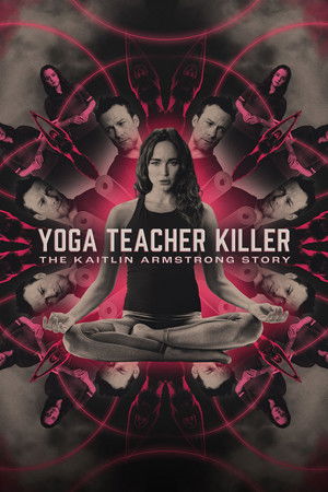 Yoga Teacher Killer: The Kaitlin Armstrong Story 2024 HDRip