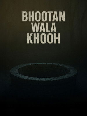Bhootan Wala Khooh 2026 HDRip
