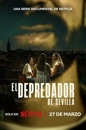 The Predator of Seville S01 NF 2026 Dual Audio