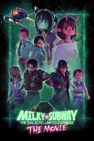 Milky☆Subway: The Galactic Limited Express - the Movie 2026 HDRip Dual