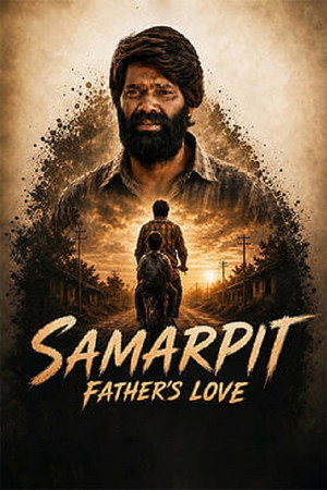 Samarpit Father’s Love 2026 HDTS