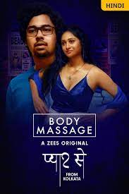 Body Massage 2021 ZEE5 Hindi Short Film