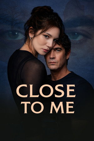 Close to Me 2025 Dual Audio