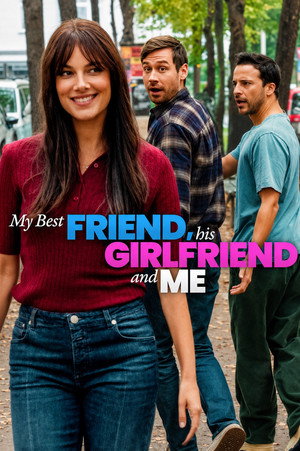 My Best Friend, His Girlfriend and Me 2026 Dual Audio