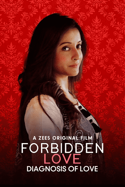Forbidden Love Diagnosis Of Love (2020) Zee5 HDRip