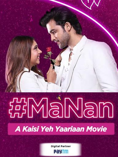 Manan A Kaisi Yeh Yaariyan (2022) Hindi BRRIp