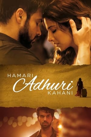 Hamari Adhuri Kahani 2015