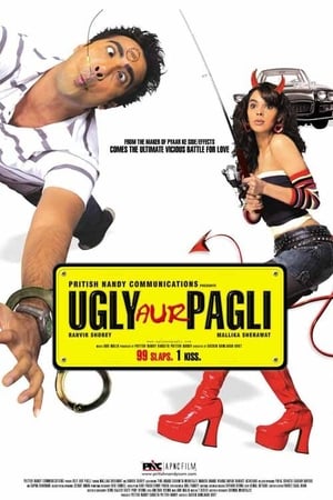 Ugly Aur Pagli 2008