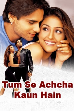 Tum Se Achcha Kaun Hai 2002