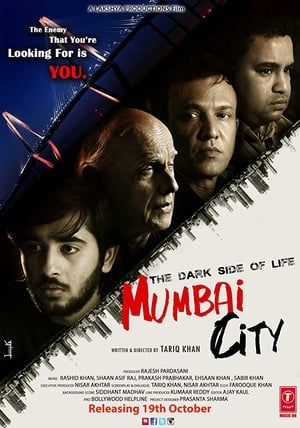 The Dark Side of Life: Mumbai City 2018