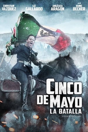 Cinco de Mayo: The Battle (2013) Dual Audio