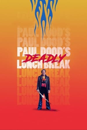 Paul Dood’s Deadly Lunch Break 2021 BRRIp