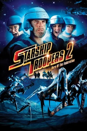 Starship Troopers 2: Hero of the Federation 2004 Dual Audio