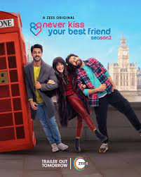 Never Kiss Your Best Friend S02 2022 Hindi ZEE5