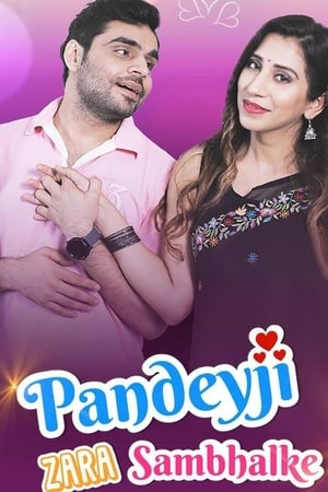 Pandeyji Zara Sambhalke 2021 S01 Web Series