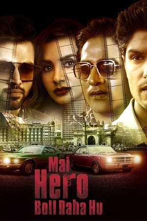 Mai Hero Boll Raha Hu 2021 S01 Web Series