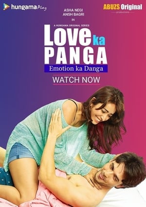 Love Ka Panga - Emotion Ka Danga S01 2020 Web Serial