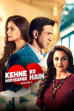 Kehne Ko Humsafar Hain (2019) S02 Web Serial