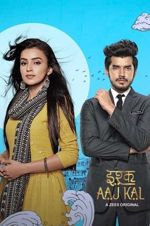 Ishq Aaj Kal S01 2019 Web Serial