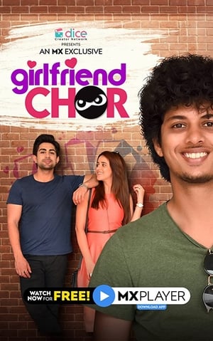 Girlfriend Chor S01 2020 Web Serial