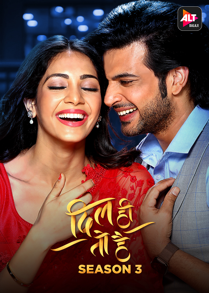 Dil Hi Toh Hai Season 3 2020 Hindi Web Serial