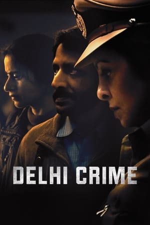 Delhi Crime 2019 S01 Hindi Web Series
