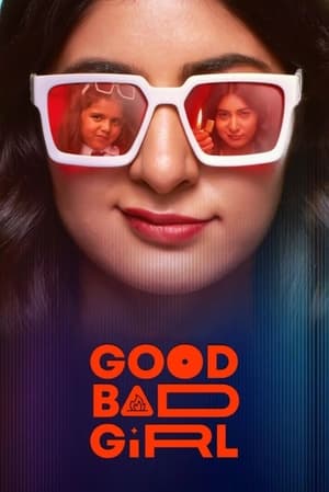 Good Bad Girl S01 2022 Web Serial